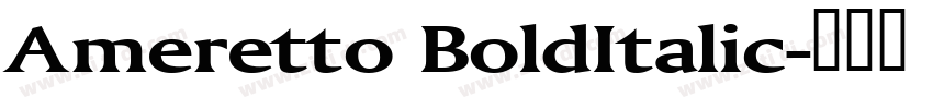 Ameretto BoldItalic字体转换